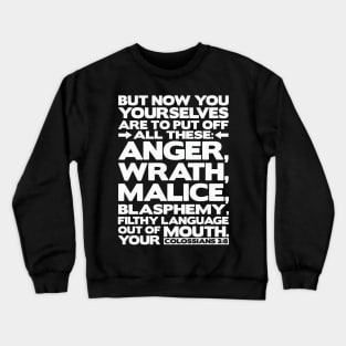 Colossians 3:8 Blasphemy Crewneck Sweatshirt